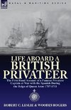 LIFE ABOARD A BRITISH PRIVATEE