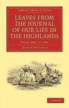 Leaves from the Journal of Our Life in the Highlands, from 1848 to 1861