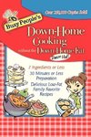 Busy People's Down-Home Cooking Without the Down-Home Fat