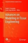 Advances on Modeling in Tissue Engineering