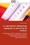 La calorimétrie adiabatique appliquée au point-fixe de l'indium