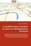 La problématique transport au coeur du développement territorial