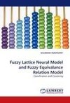 Fuzzy Lattice Neural Model and Fuzzy Equivalance Relation Model