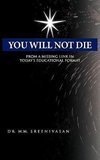 You Will Not Die