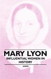 Mary Lyon - Influential Women in History