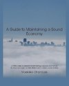 A Guide to Maintaining a Sound Economy