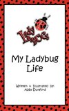 My Ladybug Life