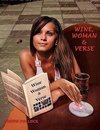 Wine, Woman & Verse