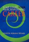 Jump-Start Your Merchandising Career