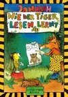 Wie der Tiger lesen lernt