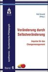 Veränderung durch Selbstveränderung