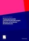 Nutzenpotenziale und Herausforderungen Service-orientierter Architekturen