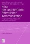 Krise der Leuchttürme öffentlicher Kommunikation