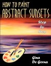 How to Paint Abstract Sunsets