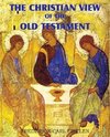 The Christian View of the Old Testament