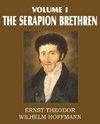 The Serapion Brethren Volume I