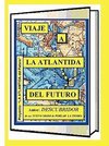 Viaje a la Atlantida del Futuro