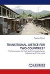 TRANSITIONAL JUSTICE FOR TWO COUNTRIES?