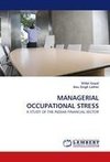 MANAGERIAL OCCUPATIONAL STRESS