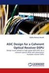 ASIC Design for a Coherent Optical Receiver DSPU