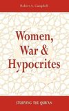 Women, War & Hypocrites