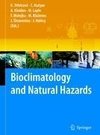 Bioclimatology and Natural Hazards