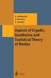 Aspects of Ergodic, Qualitative and Statistical Theory of Motion