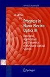 Progress in Nano-Electro Optics III