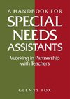 Fox, G: Handbook for Special Needs Assistants