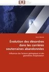 Évolution des désordres dans les carrières souterraines abandonnées