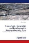 Groundwater Exploration and Development in Basement Complex Area: