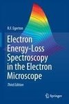 Electron Energy-Loss Spectroscopy in the Electron Microscope