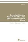 Opportunities and Boundaries of a Sport Policy in the European Union