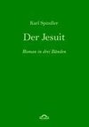 Karl Spindler: Der Jesuit