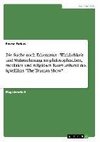 Die Suche nach Erkenntnis - Wirklichkeit und Wahrnehmung im philosophischen, medialen und religiösen Raum anhand des Spielfilms 