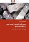 tourisme, patrimoine et urbanisation