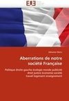 Aberrations de notre société Française