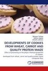 DEVELOPMENTS OF COOKIES FROM WHEAT, CARROT AND QUALITY PROTEIN MAIZE