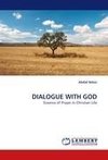 DIALOGUE WITH GOD