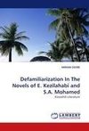 Defamiliarization In The Novels of E. Kezilahabi and S.A. Mohamed