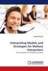 Interpreting Models and Strategies for Maltese Interpreters