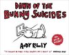 Dawn of the Bunny Suicides