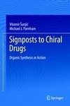 Signposts to Chiral Drugs