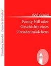 Fanny Hill oder Geschichte eines Freudenmädchens