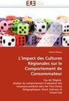 L'impact des Cultures Régionales sur le Comportement de Consommateur