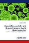 Organic Nanoparticles and Organic-Inorganic Hybrid Nanocomposites