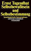 Selbstbewußtsein und Selbstbestimmung