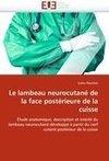 Le lambeau neurocutané de la face postérieure de la cuisse