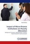 Impact of Micro-finance Institutions on Poverty Alleviation