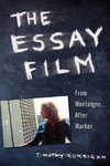 Corrigan, T: The Essay Film